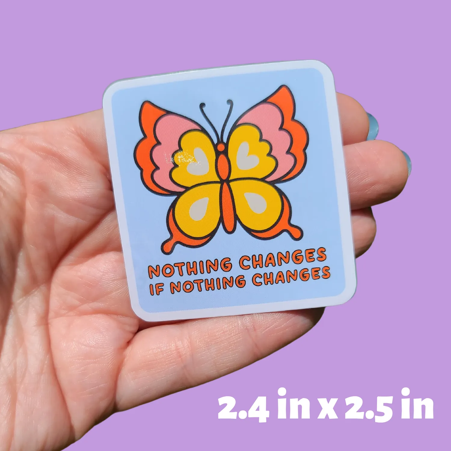 MiniKitty Nothing Changes Butterfly klistremerke 7,6 cm vanntett